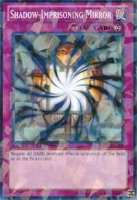 Shadow-Imprisoning Mirror - Duel Terminal 7 (DT07) #DT07-EN098 - Duel Terminal Normal Parallel Rare YuGiOh Trading Card