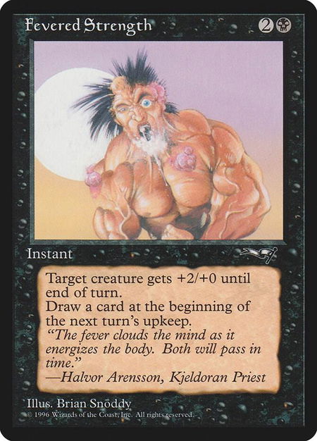 Fevered Strength (Foaming at Mouth) - Alliances Magic: The Gathering trading card