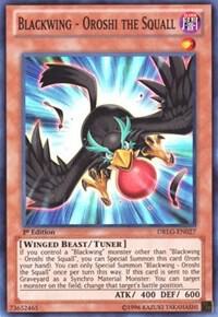 Blackwing - Oroshi the Squall - Dragons of Legend YuGiOh trading card