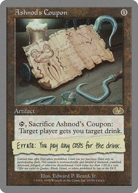 Ashnod's Coupon - Unglued (UGL) #69 - Rare Magic: The Gathering Trading Card