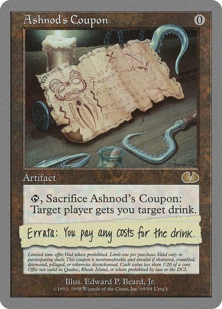 Ashnod's Coupon - Unglued Magic: The Gathering trading card