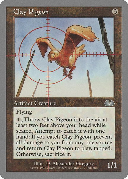 Clay Pigeon trading card from Unglued Clay Pigeon - Unglued Magic: The Gathering trading card