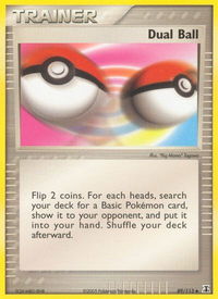 Dual Ball - Delta Species (DS) #89/113 - Uncommon Pokémon Trading Card