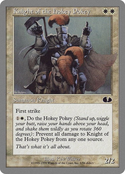 Knight of the Hokey Pokey trading card from Unglued Knight of the Hokey Pokey - Unglued Magic: The Gathering trading card