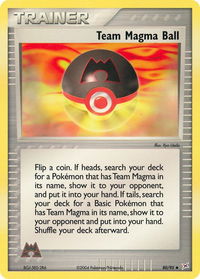 Team Magma Ball - Team Magma vs Team Aqua (MA) #80/95 - Uncommon Pokémon Trading Card
