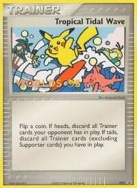 Tropical Tidal Wave - 027 (2005 World Championships) [Participation] - Nintendo Promos (PR) #027 - Rare Pokémon Trading Card