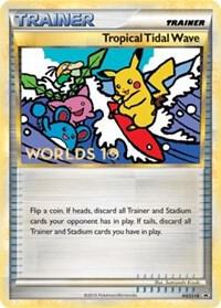 Tropical Tidal Wave - HGSS18 (Worlds 10) [Participation] - HGSS Promos Pokémon trading card