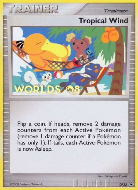 Tropical Wind - DP25 (Worlds 08) - Diamond and Pearl Promos Pokémon trading card