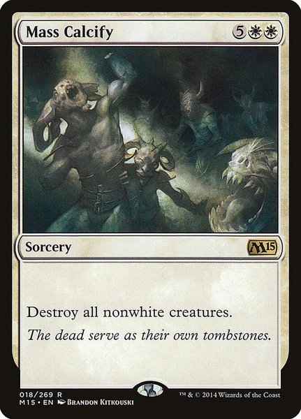Mass Calcify trading card from Magic 2015 (M15) Mass Calcify - Magic 2015 (M15) Magic: The Gathering trading card