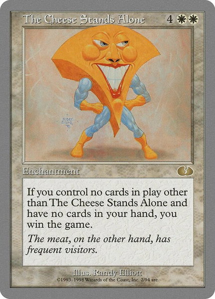 The Cheese Stands Alone - Unglued Magic: The Gathering trading card
