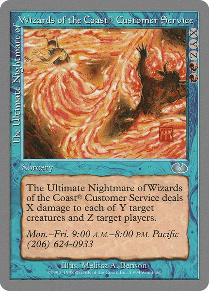The Ultimate Nightmare of Wizards of the Coast Customer Service trading card from Unglued The Ultimate Nightmare of Wizards of the Coast Customer Service - Unglued Magic: The Gathering trading card