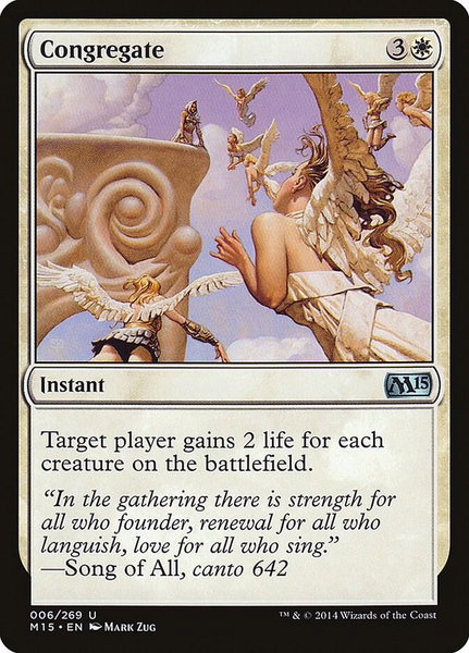 Congregate trading card from Magic 2015 (M15) Congregate - Magic 2015 (M15) Magic: The Gathering trading card