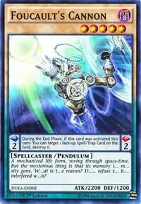 Foucault's Cannon - Duelist Alliance (DUEA) #DUEA-EN002 - Super Rare YuGiOh Trading Card