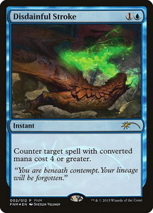 Disdainful Stroke - FNM Promos (FNM) #2 - Promo Magic: The Gathering Trading Card