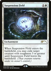 Suspension Field - FNM Promos (FNM) #4 - Promo Magic: The Gathering Trading Card