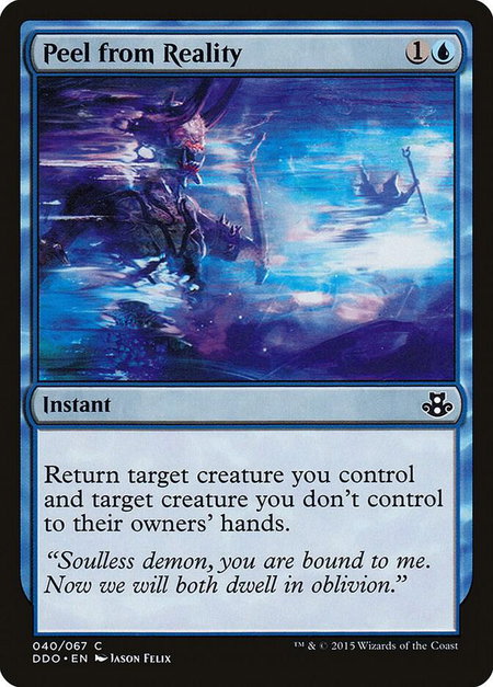Peel from Reality trading card from Duel Decks: Elspeth vs. Kiora Peel from Reality - Duel Decks: Elspeth vs. Kiora Magic: The Gathering trading card