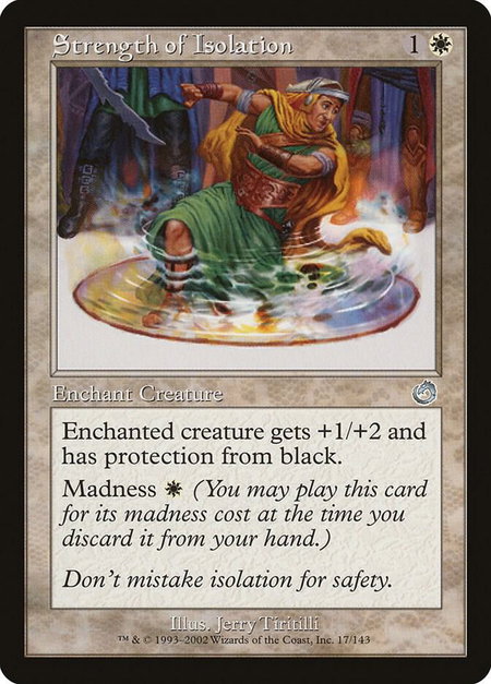 Strength of Isolation - Torment Magic: The Gathering trading card