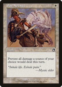 Pay No Heed - Torment (TOR) #12 - Common Magic: The Gathering Trading Card