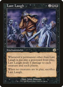 Last Laugh - Torment (TOR) #68 - Rare Magic: The Gathering Trading Card