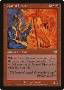 Crazed Firecat - Torment (TOR) #94 - Uncommon Magic: The Gathering Trading Card