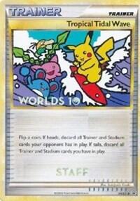 Tropical Tidal Wave - HGSS18 (Worlds 10) [Staff] - HGSS Promos (PR) #HGSS18 - Rare Pokémon Trading Card