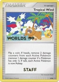 Tropical Wind - DP48 (Worlds 09) [Staff] - Diamond and Pearl Promos Pokémon trading card