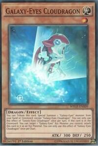 Galaxy-Eyes Cloudragon - World Superstars (WSUP) #WSUP-EN009 - Super Rare YuGiOh Trading Card