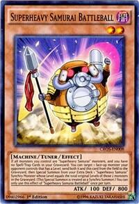 Superheavy Samurai Battleball - Crossed Souls (CROS) #CROS-EN008 - Super Rare YuGiOh Trading Card