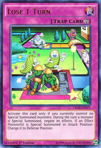 Lose 1 Turn - Crossed Souls (CROS) #CROS-EN075 - Ultra Rare YuGiOh Trading Card