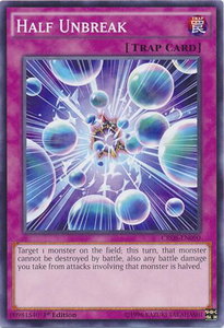 Half Unbreak - Crossed Souls (CROS) #CROS-EN090 - Common / Short Print YuGiOh Trading Card