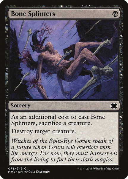 Bone Splinters trading card from Modern Masters 2015 Bone Splinters - Modern Masters 2015 Magic: The Gathering trading card