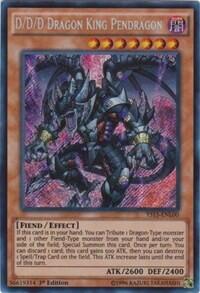 D/D/D Dragon King Pendragon - Starter Deck: Dark Legion (YS15-ENL) #YS15-ENL00 - Secret Rare YuGiOh Trading Card